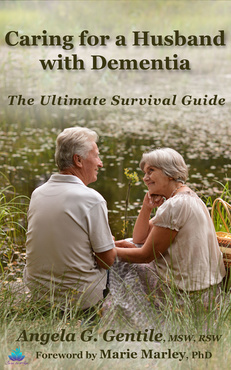 Caring for a Husband with Dementia: The Ultimate Survival Guide
