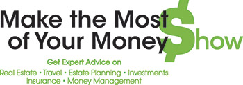 Make the most of your money show